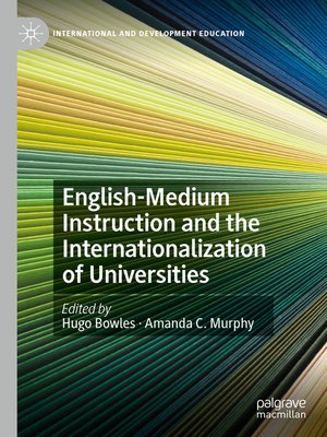 cover image of English-Medium Instruction and the Internationalization of Universities